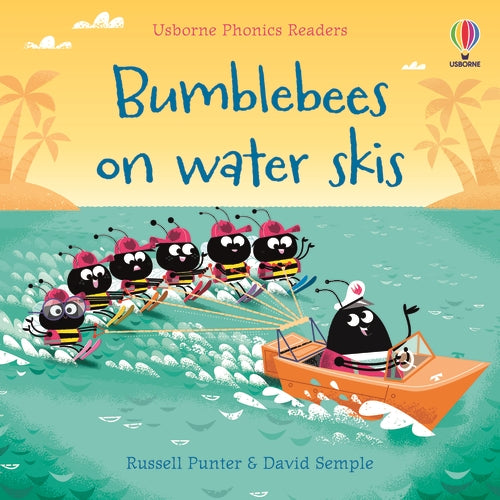 Phonics Readers: Bumblebees on Water Skis