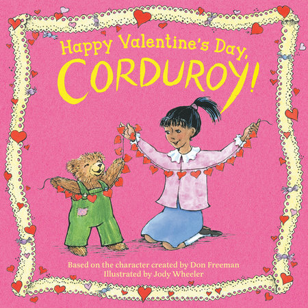 Joyeuse Saint-Valentin, Corduroy !