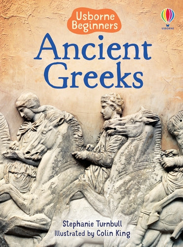Ancient Greeks: A Beginner's History Guide