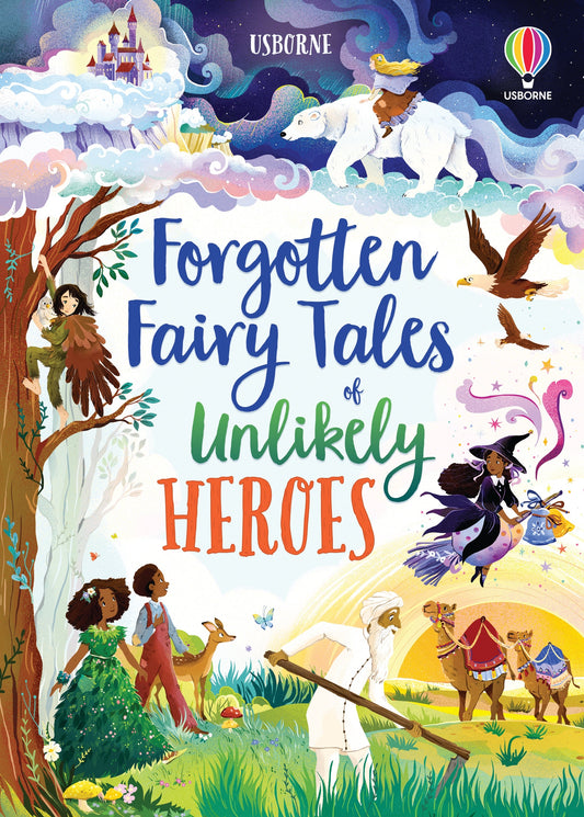 Forgotten Fairy Tales of Unlikely Heroes — recueil