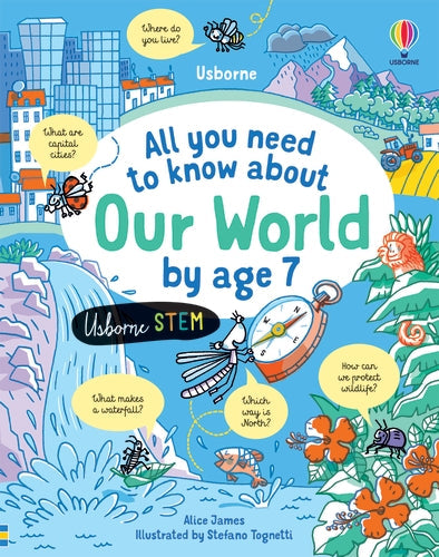 All You Need to Know About Our World by Age 7 — livre en anglais