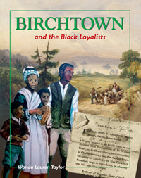 Birchtown and the Black Loyalists — livre historique