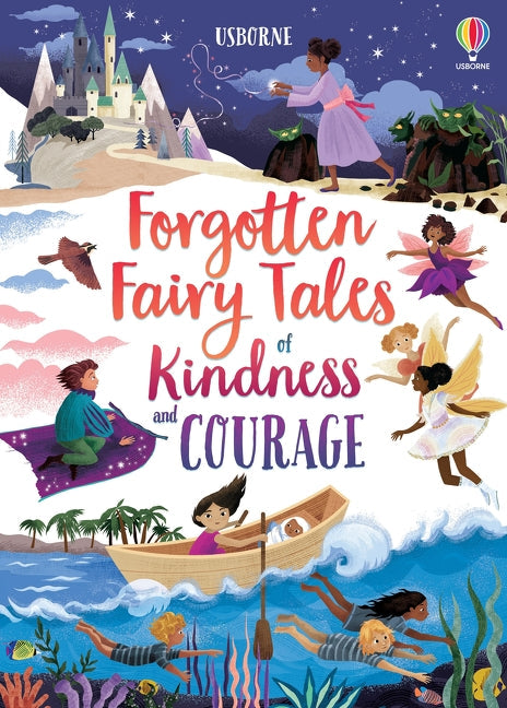 Forgotten Fairy Tales of Kindness and Courage — recueil