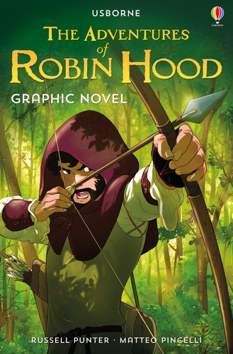The Adventures of Robin Hood: A Graphic Novel