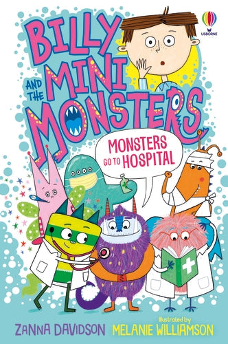 Billy and the Mini Monsters: Monsters Go to the Hospital — roman jeunesse