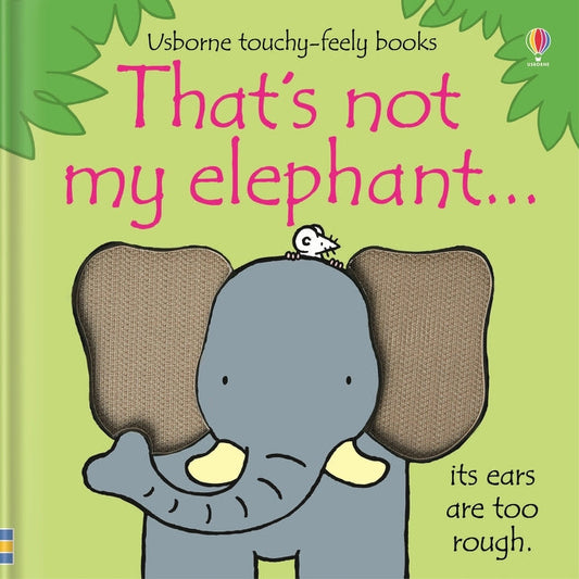 That's not my elephant... — livre tactile avec cinq éléphants