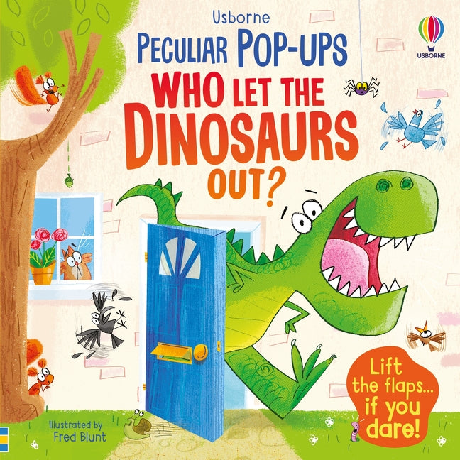 Who Let the Dinosaurs Out? | Flap and Pop-Up Book