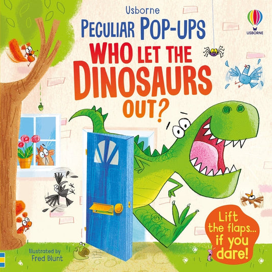 Who Let the Dinosaurs Out? | Flap and Pop-Up Book