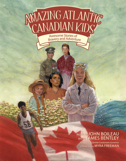 Amazing Atlantic Canadian Kids — livre documentaire