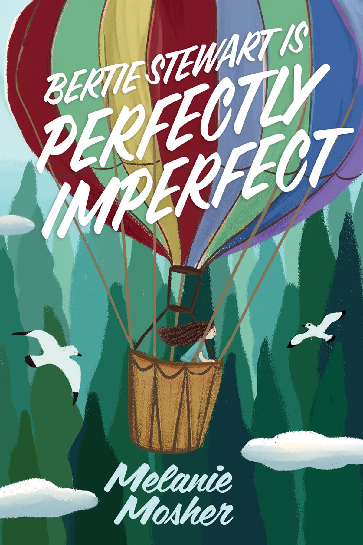 Bertie Stewart Is Perfectly Imperfect — roman jeunesse