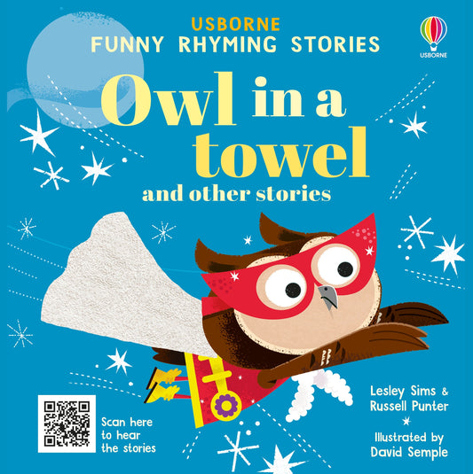 Owl in a Towel and Four More Funny Rhyming Stories