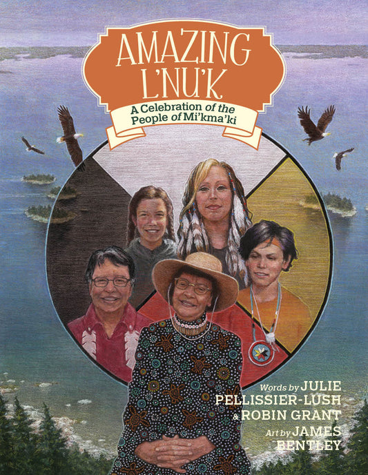 Amazing L'nu'k — portraits mi’kmaq illustrés