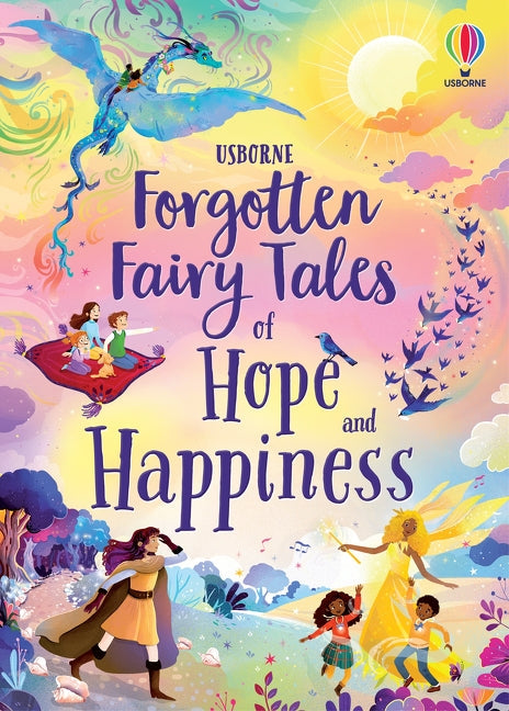 Forgotten Fairy Tales of Hope and Happiness — recueil